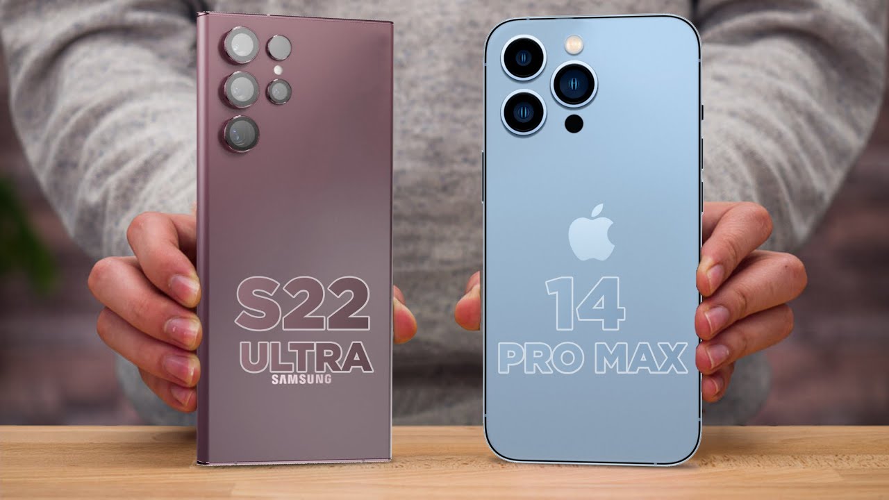 iPhone 14 Pro Max and Samsung Galaxy S22 Ultra - Which is better