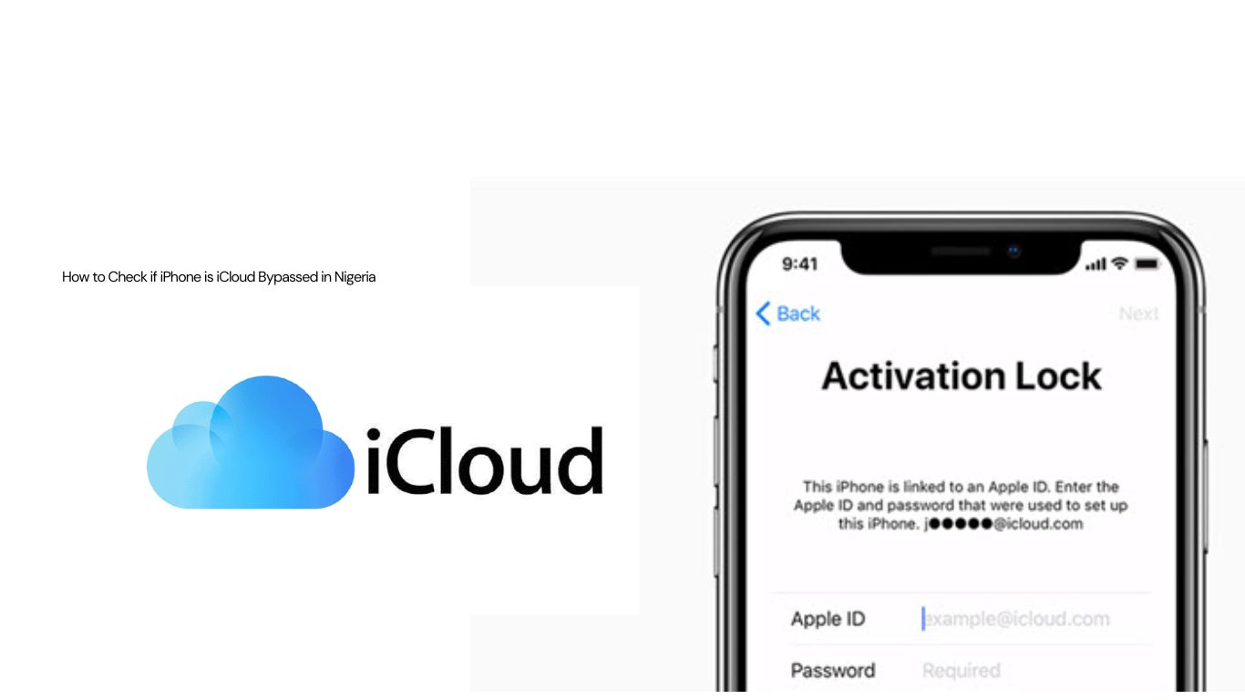 How to Check if iPhone is iCloud Bypassed in Nigeria