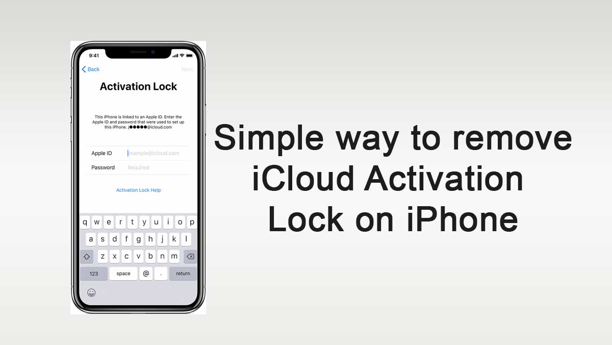 Simple way to remove iCloud Activation Lock on iPhone